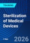 Sterilization of Medical Devices (October 12-13, 2026) - Product Image