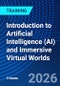 Introduction to Artificial Intelligence (AI) and Immersive Virtual Worlds (November 5, 2026) - Product Thumbnail Image