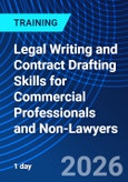 Legal Writing and Contract Drafting Skills for Commercial Professionals and Non-Lawyers (ONLINE EVENT: October 2, 2026)- Product Image