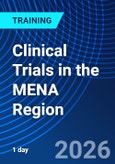 Clinical Trials in the MENA Region (ONLINE EVENT: May 6, 2026)- Product Image