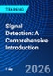 Signal Detection: A Comprehensive Introduction (July 1, 2026) - Product Thumbnail Image