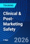 Clinical & Post-Marketing Safety (May 11-12, 2026) - Product Image
