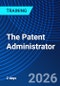 The Patent Administrator (September 16-18, 2026) - Product Image