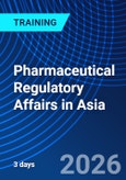 Pharmaceutical Regulatory Affairs in Asia (ONLINE EVENT: October 20-24, 2026)- Product Image