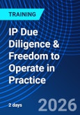 IP Due Diligence & Freedom to Operate in Practice (ONLINE EVENT: November 3-5, 2026)- Product Image