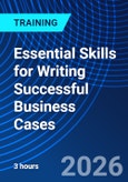 Essential Skills for Writing Successful Business Cases (ONLINE EVENT: November 11, 2026)- Product Image