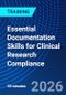 Essential Documentation Skills for Clinical Research Compliance (October 5, 2026) - Product Image