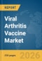 Viral Arthritis Vaccine Market Report 2026 - Product Thumbnail Image
