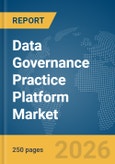 Data Governance Practice Platform Market Report 2026- Product Image