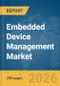 Embedded Device Management Market Report 2026 - Product Thumbnail Image