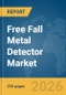 Free Fall Metal Detector Market Report 2026 - Product Thumbnail Image
