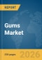 Gums Market Report 2026 - Product Thumbnail Image