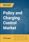 Policy and Charging Control Market Report 2026 - Product Thumbnail Image