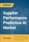 Supplier Performance Prediction AI Market Report 2026 - Product Thumbnail Image