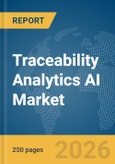 Traceability Analytics AI Market Report 2026- Product Image