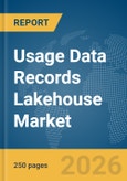 Usage Data Records Lakehouse Market Report 2026- Product Image