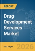 Drug Development Services Market Report 2026- Product Image