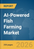 AI-Powered Fish Farming Market Report 2026- Product Image