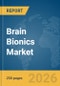 Brain Bionics Market Report 2026 - Product Thumbnail Image