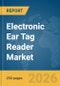 Electronic Ear Tag Reader Market Report 2026 - Product Thumbnail Image