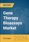 Gene Therapy Bioassays Market Report 2026- Product Image
