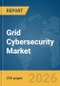Grid Cybersecurity Market Report 2026 - Product Thumbnail Image