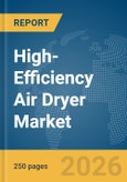 High-Efficiency Air Dryer Market Report 2026- Product Image
