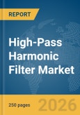 High-Pass Harmonic Filter Market Report 2026- Product Image