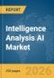 Intelligence Analysis AI Market Report 2026 - Product Thumbnail Image