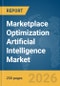 Marketplace Optimization Artificial Intelligence Market Report 2026 - Product Thumbnail Image