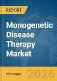 Monogenetic Disease Therapy Market Report 2026- Product Image