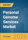 Personal Genome Services Market Report 2026- Product Image