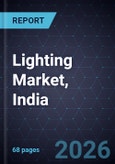 Lighting Market, India, 2026-2031- Product Image