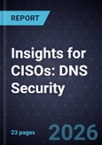 Insights for CISOs: DNS Security- Product Image