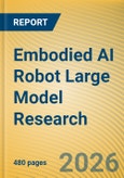 Embodied AI Robot Large Model (Including VLA) Research Report, 2026- Product Image