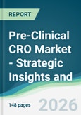 Pre-Clinical CRO Market - Strategic Insights and Forecasts (2026-2031)- Product Image