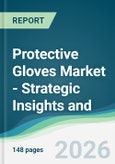 Protective Gloves Market - Strategic Insights and Forecasts (2026-2031)- Product Image