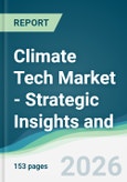 Climate Tech Market - Strategic Insights and Forecasts (2026-2031)- Product Image