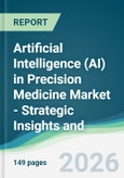 Artificial Intelligence (AI) in Precision Medicine Market - Strategic Insights and Forecasts (2026-2031)- Product Image