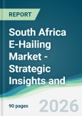 South Africa E-Hailing Market - Strategic Insights and Forecasts (2026-2031)- Product Image
