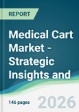 Medical Cart Market - Strategic Insights and Forecasts (2026-2031)- Product Image