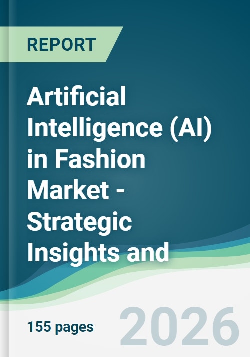 Artificial Intelligence (AI) in Fashion Market - Strategic Insights and ...
