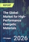 The Global Market for High-Performance Energetic Materials - Product Thumbnail Image