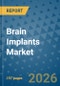 Brain Implants Market Insights, Competitive Landscape, and Market Forecast - 2033 - Product Thumbnail Image