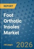 Foot Orthotic Insoles Market Insights, Competitive Landscape, and Market Forecast - 2033- Product Image