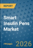 Smart Insulin Pens Market Insights, Competitive Landscape, and Market Forecast - 2033- Product Image