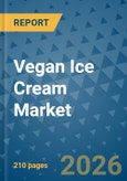Vegan Ice Cream Market Insights, Competitive Landscape, and Market Forecast - 2033- Product Image