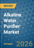 Alkaline Water Purifier Market Insights, Competitive Landscape, and Market Forecast - 2033- Product Image