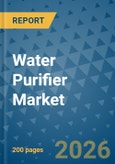 Water Purifier Market Insights, Competitive Landscape, and Market Forecast - 2033- Product Image