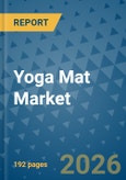 Yoga Mat Market Insights, Competitive Landscape, and Market Forecast - 2033- Product Image